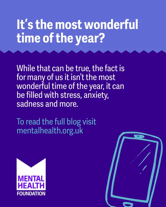 Text reading, “It’s the most wonderful time of the year?” followed by a message about how this time can be stressful for many. It invites readers to visit mentalhealth.org.uk for a full blog. The image includes the Mental Health Foundation logo and a simple illustration of a smartphone. The background is divided into two shades of blue and purple.