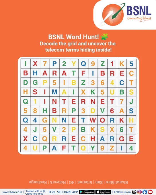 Think you know telecom? 👀
Spot the hidden words in the BSNL Word Hunt and prove it!

Comment the words you find and challenge your friends!

#BSNL #BSNLWordHunt #TelecomTrivia #DigitalIndia  #BSNLIndia #ConnectingBharat