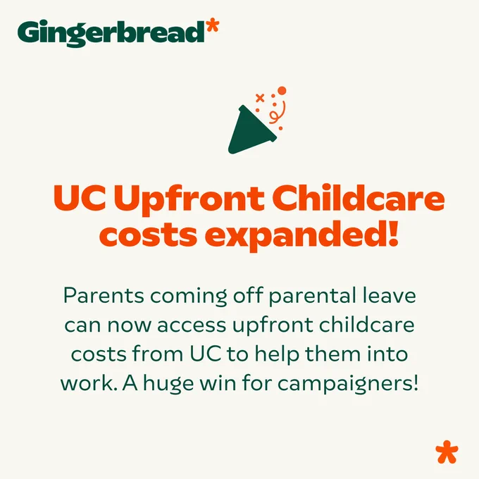 Text graphic announcing the expansion of UC Upfront Childcare costs. The header highlights the program, and the body text informs parents coming off parental leave about the accessibility of childcare funds to assist with returning to work. The design includes a confetti-like icon for emphasis.