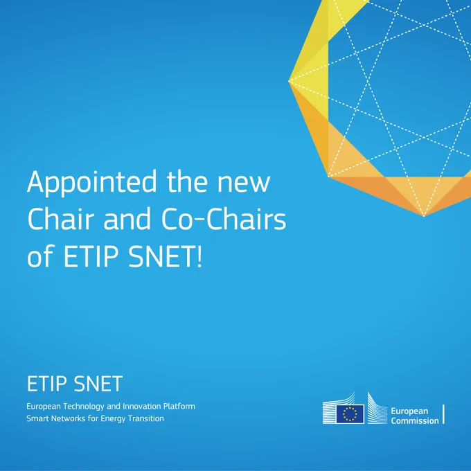 Appointed the new chair and co-chairs of ETIP-SNET. 
European technology and innovation platform smart networks for energy transition. 