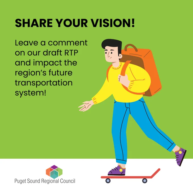 Green background. Person on a skateboard. Text: Share your vision. Leave a comment on our draft RTP and impact the region's future transportation system!