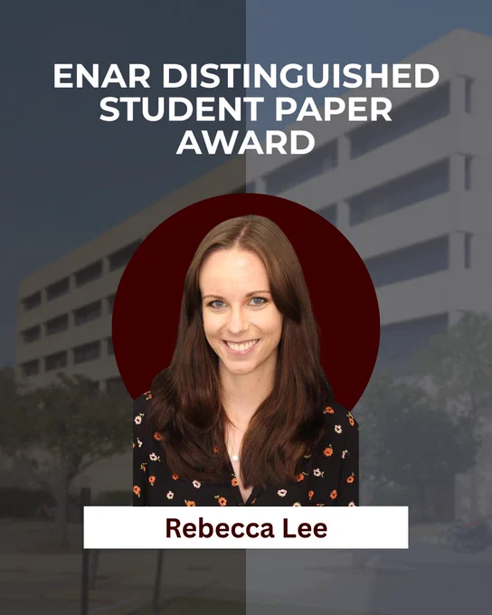 Graphic announcing the ENAR Distinguished Student Paper Award, featuring a centered headshot of Rebecca Lee smiling, with her name displayed below. The background shows a softly blurred campus building with a maroon circular accent behind her portrait.