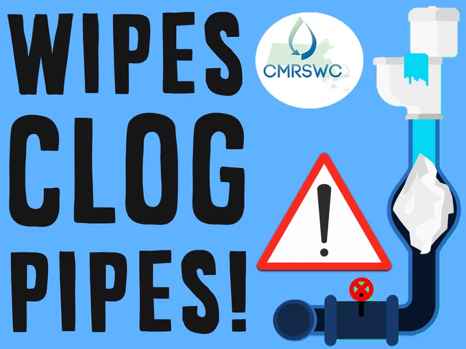 Graphic with the text “Wipes Clog Pipes!” showing a clogged pipe illustration with a warning symbol and a toilet. The CMRSWC logo appears on a blue background, emphasizing that wipes should not be flushed.