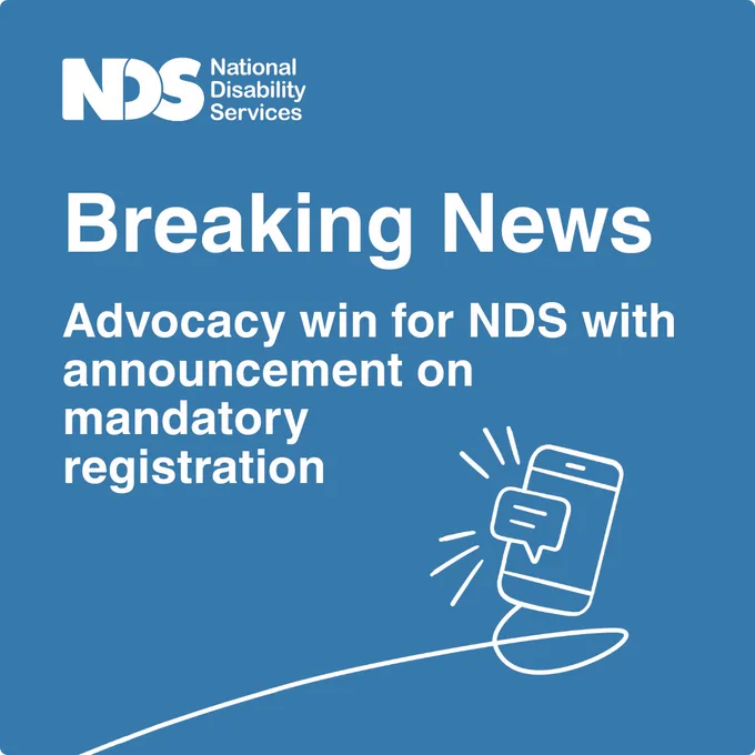 Blue background with white text reads Advocacy win for NDS with announcement on mandatory registration. Icon of mobile phone in white outline bottom right. NDS logo top left.
