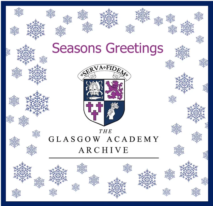 Seasons Greetings from The Glasgow Academy Archive