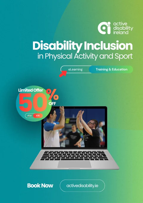 Promotional graphic for 50% offer for an eLearning course. Includes Active Disability Ireland logo and text reading "Disability Inclusion in Physical Activity and Sport" and an image of a laptop with an image of a coach and a person taking part in physical activity on the screen.