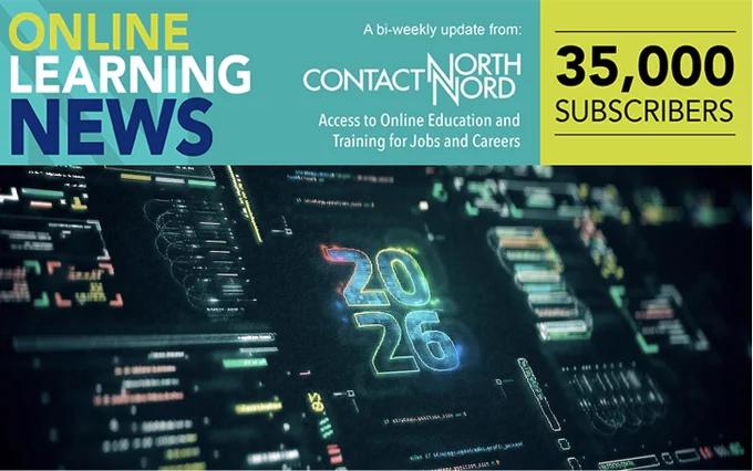 Banner image for Online Learning News, a bi-weekly update from Contact North | Contact Nord. The top section shows the title “Online Learning News,” the Contact North | Contact Nord logo with the tagline “Access to Online Education and Training for Jobs and Careers,” and a badge reading “35,000 subscribers.” The lower section features a futuristic digital interface with data graphics and the glowing numbers “2026,” suggesting AI, emerging technologies, and the future of online learning.