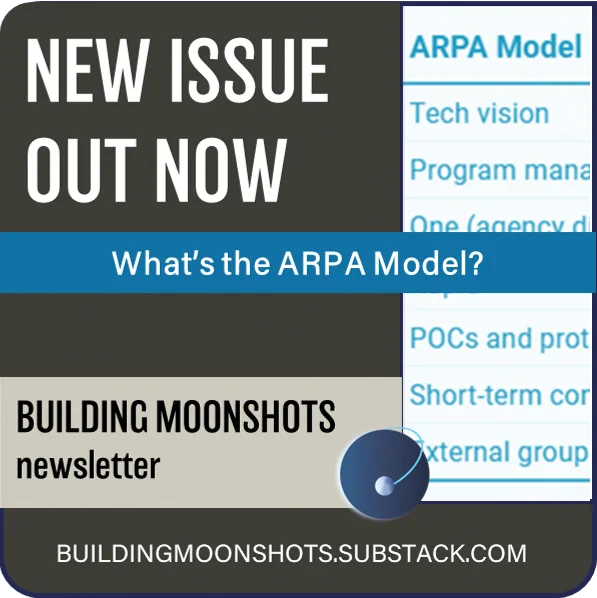 New issue at Building Moonshots newsletter, https://buildingmoonshots.substack.com