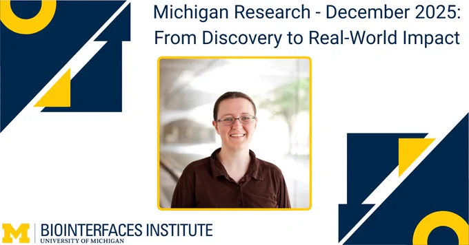 ALT Text:

Photo - Dr. Cindy Chestek

Words - Michigan Research - December 2025: From Discovery to Real-World Impact