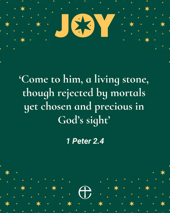 A graphic image with a dark green background scattered with small gold stars. At the top, the word "JOY" appears in large gold letters. Below, a Bible verse, "Come to him, a living stone, yet chosen and precious in God's sight" from 1 Peter 2.4, is displayed in white text. Accompanied by a Church of England logo at the bottom.