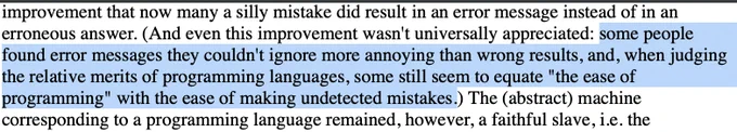 Text in the image: some people found error messages they couldn't ignore more annoying than wrong results, and, when judging the relative merits of programming languages, some still seem to equate "the ease of programming" with the ease of making undetected mistakes.