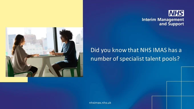 Image of two people sat at a desk, with promotional text "Did you know that NHS IMAS has a number of specialist talent pools?"