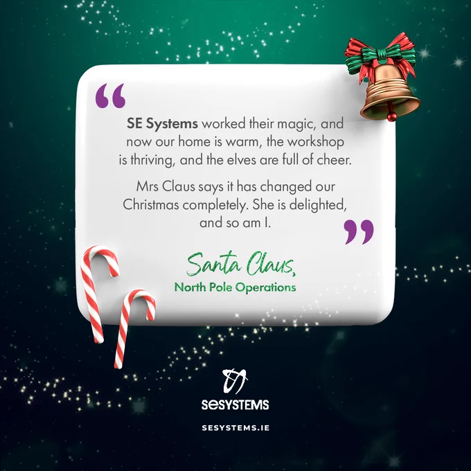 Festive SE Systems graphic featuring a testimonial from Santa Claus, North Pole Operations, praising SE Systems for making his home warm and the workshop thriving. The design includes a snowy green background, sparkles, candy canes, a bell with a ribbon, and SE Systems branding.