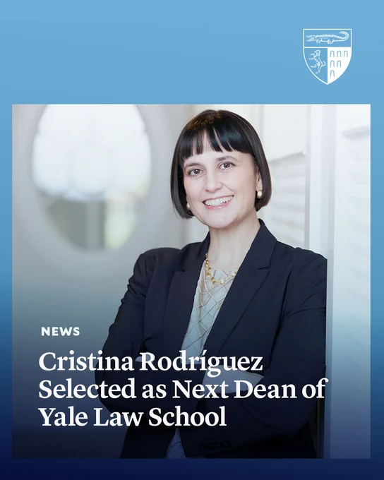 Photo of Cristina Rodríguez with the text “Cristina Rodríguez selected as next dean of Yale Law School.”
