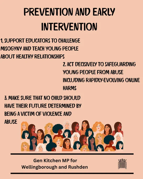 prevention and early intervention

1, support educators to challenge misogyny and teach young people about healthy relationships

2. act decisively to safeguarding young people from abuse including rapidly-evolving online harms

3. make sure that no child should have their future determined by being a victim of violence and abuse