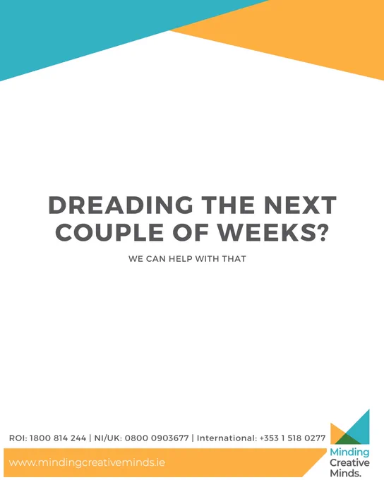 Poster with text: are you dreading the next couple of weeks