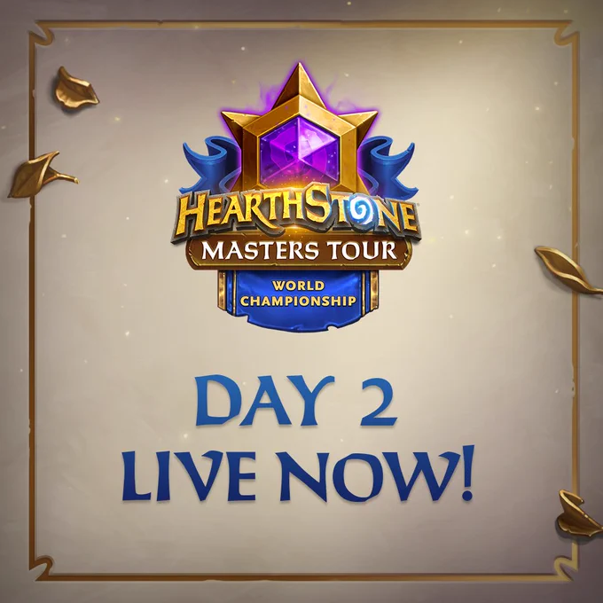 An image reading 'Day 2 live now!' with the Hearthstone Masters Tour World Championship logo above.