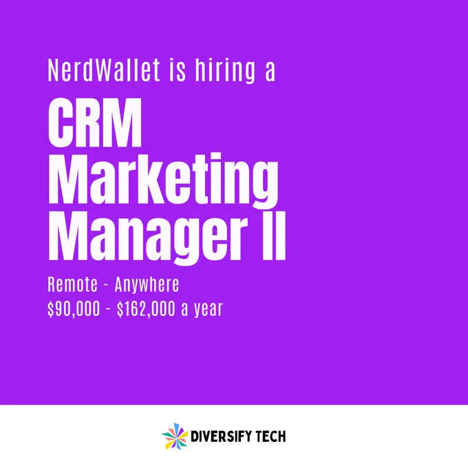 NerdWallet is hiring a CRM Marketing Manager II
Remote - Anywhere 
$90,000 - $162,000 a year