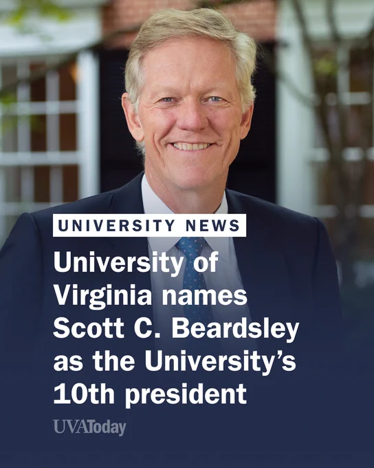 Promotional image featuring the new president of the University of Virginia, Scott C. Beardsley, smiling in front of a building, as announced by UVA Today.