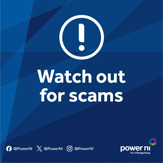 Watch out for scams. Exclamation mark. Blue background. Power NI logo. Facebook logo @PowerNI. X logo @PowerNI. Instagram logo @PowerNI