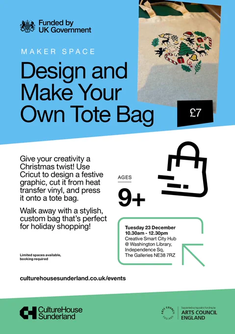 A promotional graphic for the Maker Space 'Design and Make Your Own Tote Bag' session, Creative Smart City Hub @ Washington Library, Tuesday 23 December 10.30am - 12.30pm, ages 9 , £7