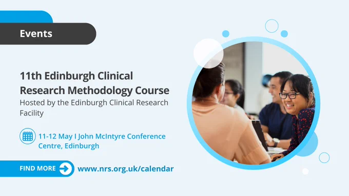 Promotional banner for the 11th Edinburgh Clinical Research Methodology Course at the John McIntyre Conference Centre featuring a group of attendees engaged in discussion.