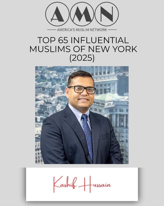 AMN America's Muslim Network. Top 65 Influential Muslims of New York (2025). Includes a headshot of Kashif Hussain, with City buildings in the background
