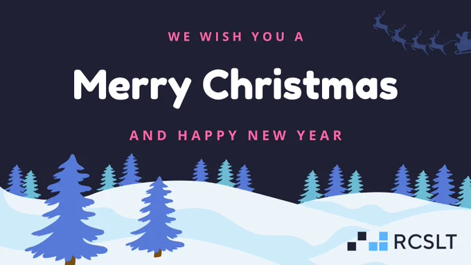 Festive graphic with snowy hills, pine trees, and Santa’s sleigh silhouette. Text reads: “We wish you a Merry Christmas and Happy New Year.” RCSLT logo at bottom right.