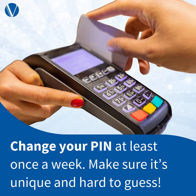 Hand using a payment terminal to change a PIN, with a message advising to change the PIN once a week to ensure it's unique and hard to guess.