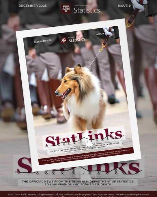 Cover of StatLinks, the Texas A&M University Department of Statistics magazine, December 2025, Issue 9. The cover features a collie dog on a leash walking in front of the Texas A&M Corps of Cadets, with the StatLinks title prominently displayed.