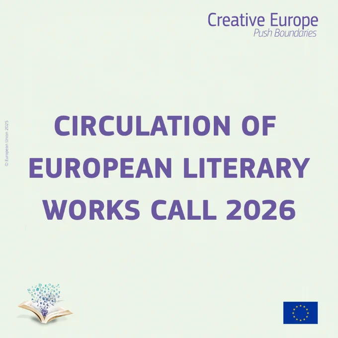 Circulation of European Literary Works Funding call. Deadline 29th January 2026.