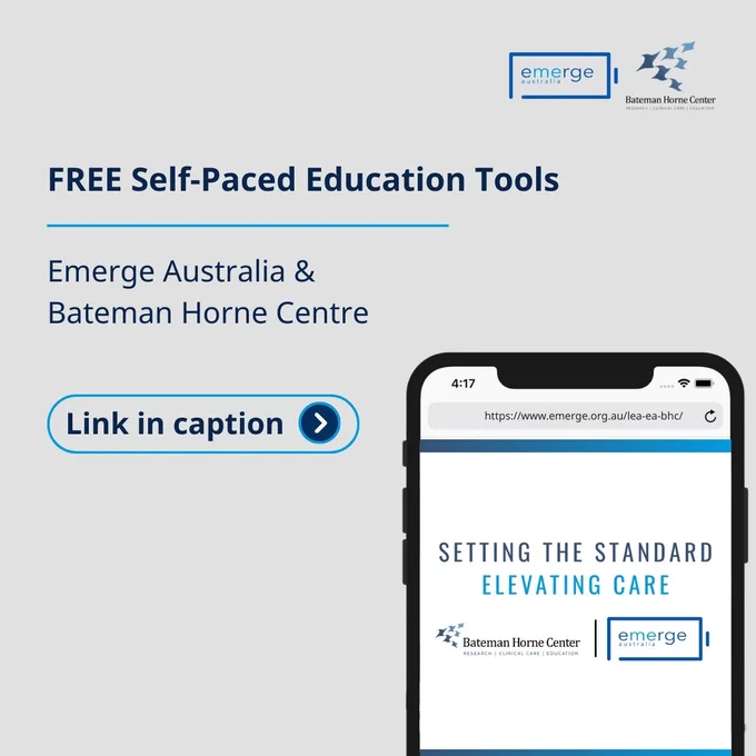 Graphic promoting free self-paced education tools from Emerge Australia and Bateman Horne Centre. On a light grey background, text reads ‘FREE Self-Paced Education Tools – Emerge Australia & Bateman Horne Centre’. A button says ‘Link in caption’. On the right, a smartphone mock-up displays a webpage titled ‘Setting the Standard, Elevating Care’ with both organisations’ logos.”