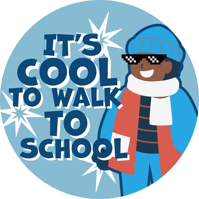 A child bundled up for winter with the text “It’s cool to walk to school
