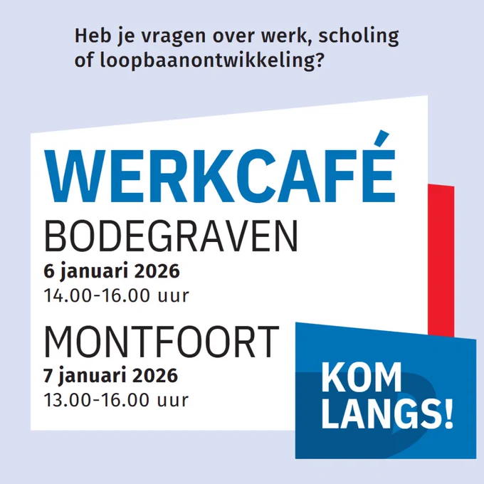 Heb je vragen over werk, scholing of loopbaanontwikkeling? Werkcafé Bodegraven: 6 januari, 14.00-16.00 uur. Werkcafé Montfoort: 7 januari, 13.00-16.00 uur. Kom langs! 
