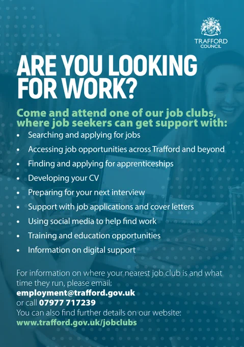 Flyer inviting job seekers to join Trafford Council's job club for support with applications, CVs, interviews, and training.