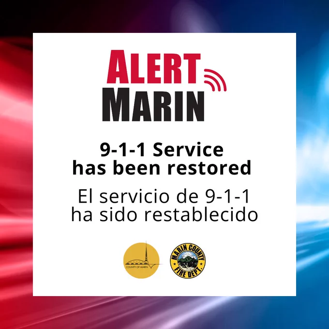 Alert Marin graphic stating that 9-1-1 service has been restored, shown in English and Spanish. *** Gráfica de Alert Marin que indica que el servicio de 9-1-1 ha sido restablecido, mostrado en inglés y español.