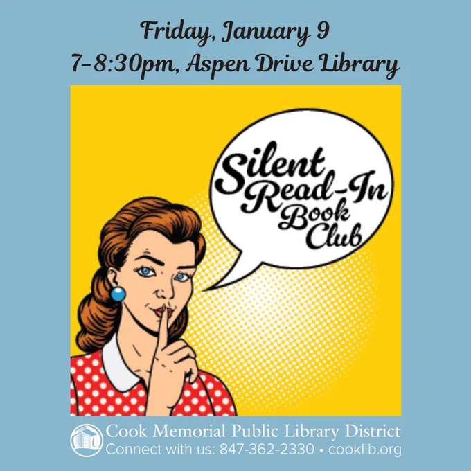 Silent Read-In Book Club graphic. Friday, January 9, 7-8:30 pm, Aspen Drive Library.
