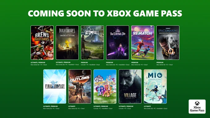 Brews & Bastards, Little Nightmares: Enhanced Edition, Atomfall, Lost in Random: The Eternal Die, Rematch, Warhammer 40,000: Space Marine, Final Fantasy, Star Wars Outlaws, My Little Pony: A Zephyr Heights Mystery, Resident Evil: Village, and Mio: Memories in Orbit are coming soon to Xbox Game Pass.