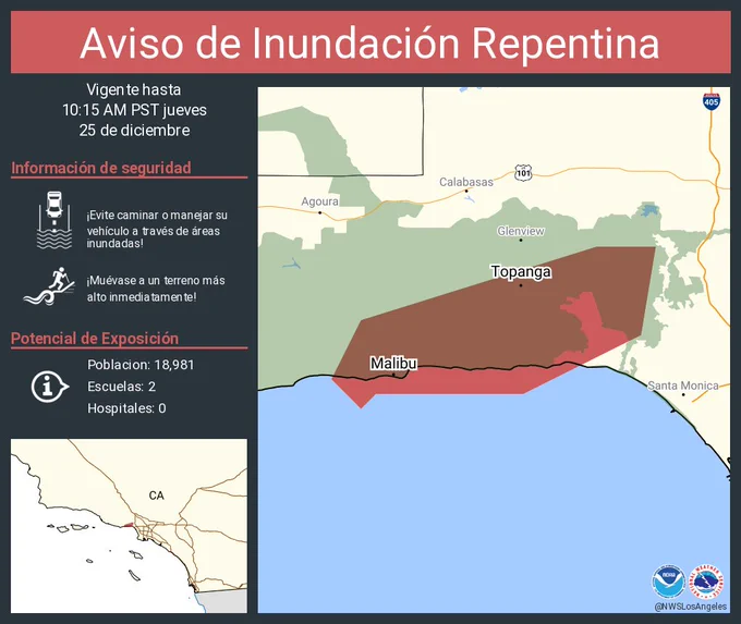 Este gráfico muestra la localización en el mapa de un aviso de inundación repentina. El aviso estará en efecto hasta las 10:15 AM PST. El aviso incluye a Malibu CA, Topanga CA. El aviso incluye el condado de Southwest Los Angeles en el suroeste de California. ¡Evite caminar o manejar su vehículo a través de áreas inundadas! ¡Muévase a un terreno más alto inmediatamente! Hay 18,981 personas bajo este aviso incluyendo 2 escuelas y 0 hospitales.