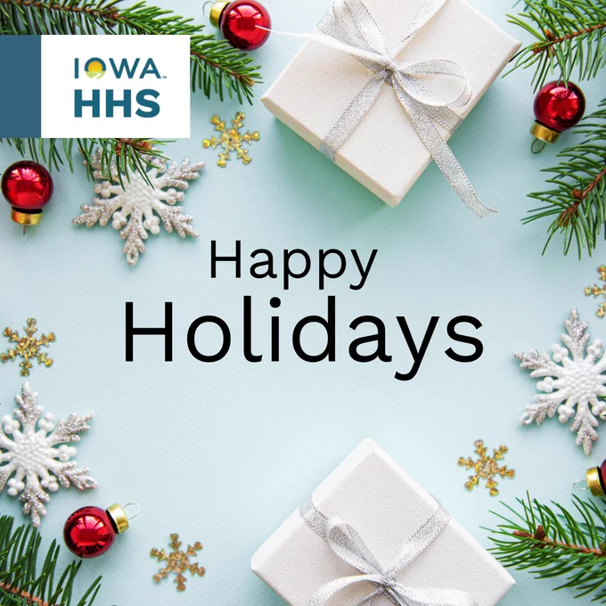 "Happy Holidays" greeting from Iowa HHS featuring a festive background with decorated gift boxes, snowflakes, and red ornaments.