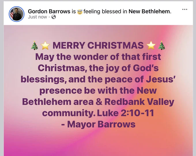 🎄⭐️ MERRY CHRISTMAS ⭐️🎄May the wonder of that first Christmas, the joy of God’s blessings, and the peace of Jesus’ presence be with the New Bethlehem area & Redbank Valley community. Luke 2:10-11 -Mayor Barrows

#Christmas #JesusIsBorn #Blessings #NewBethlehem #RedbankValley