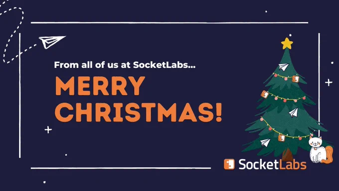 From all of us at SocketLabs... Merry Christmas!