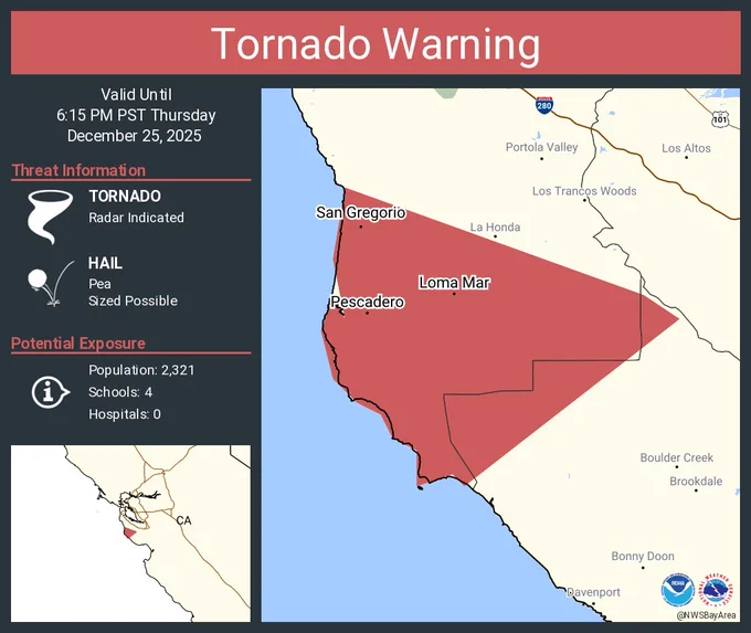 This graphic displays a tornado warning plotted on a map. The warning is in effect until 6:15 PM PST. The warning includes Pescadero CA, Loma Mar CA and Redwood Terrace CA.  This warning is for Southeastern San Mateo County in northern California and Northwestern Santa Cruz County in northern California. The threats associated with this warning are a radar indicated tornado and pea sized hail. There are 2,321 people in the warning along with 4 schools and 0 hospitals.