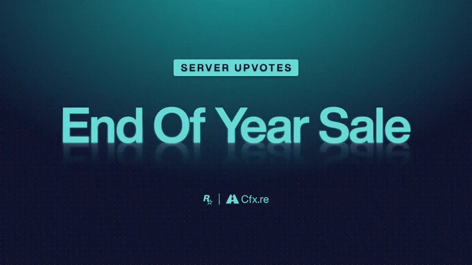 Rockstar Games and Cfx.re poster with text reading: "Server Upvotes End of Year Sale"