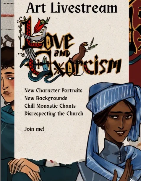 Promotional art for an art livestream titled "Love and Exorcism", featuring stylized illustrations of two individuals in period clothing framing the central title text, and bullet points describing livestream content like "New Character Portraits" and "Disrespecting the Church".
