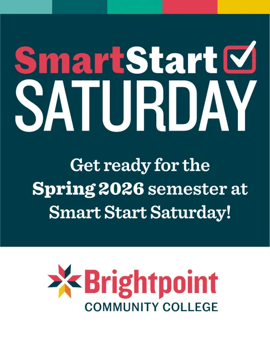 A graphic will bold text that says, "Smart Start Saturday: Get ready for the Spring 2026 semester at Smart Start Saturday!" The Brightpoint logo appears below.