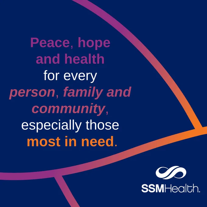 Graphic image featuring a promotional message from SSM Health, stating 'Peace and hope for every person, family, especially those most in need.' The company's logo is visible at the bottom.