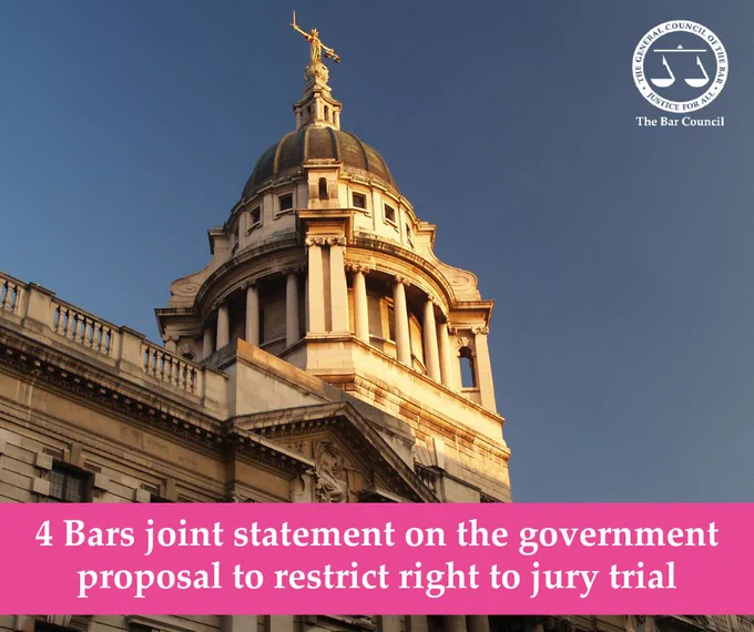 Image of the Old Bailey, the Central Criminal Court in London, pictured at dusk with its iconic dome and the statue of Lady Justice on top. Accompanying text states '4 Bars joint statement on the government proposal to restrict right to jury trial', with The Bar Council logo in the corner.
