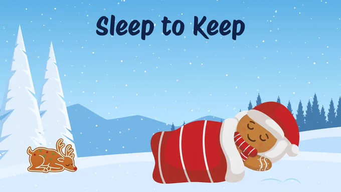 Sleep to Keep