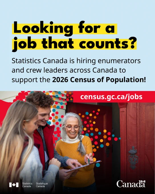 Looking for a job that counts? Statistics Canada is hiring enumerators and crew leaders across Canada to support the 2026 Census of Population! census.gc.ca/jobs. Image of two people in red vests helping a woman fill out a census form at her front door.